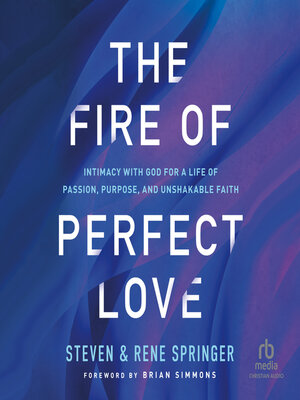 cover image of The Fire of Perfect Love